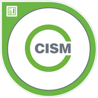 Certified Information Security Manager® (CISM)